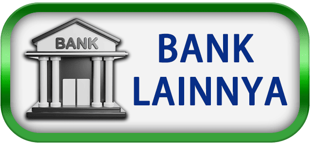 BANK LAIN LAIN
